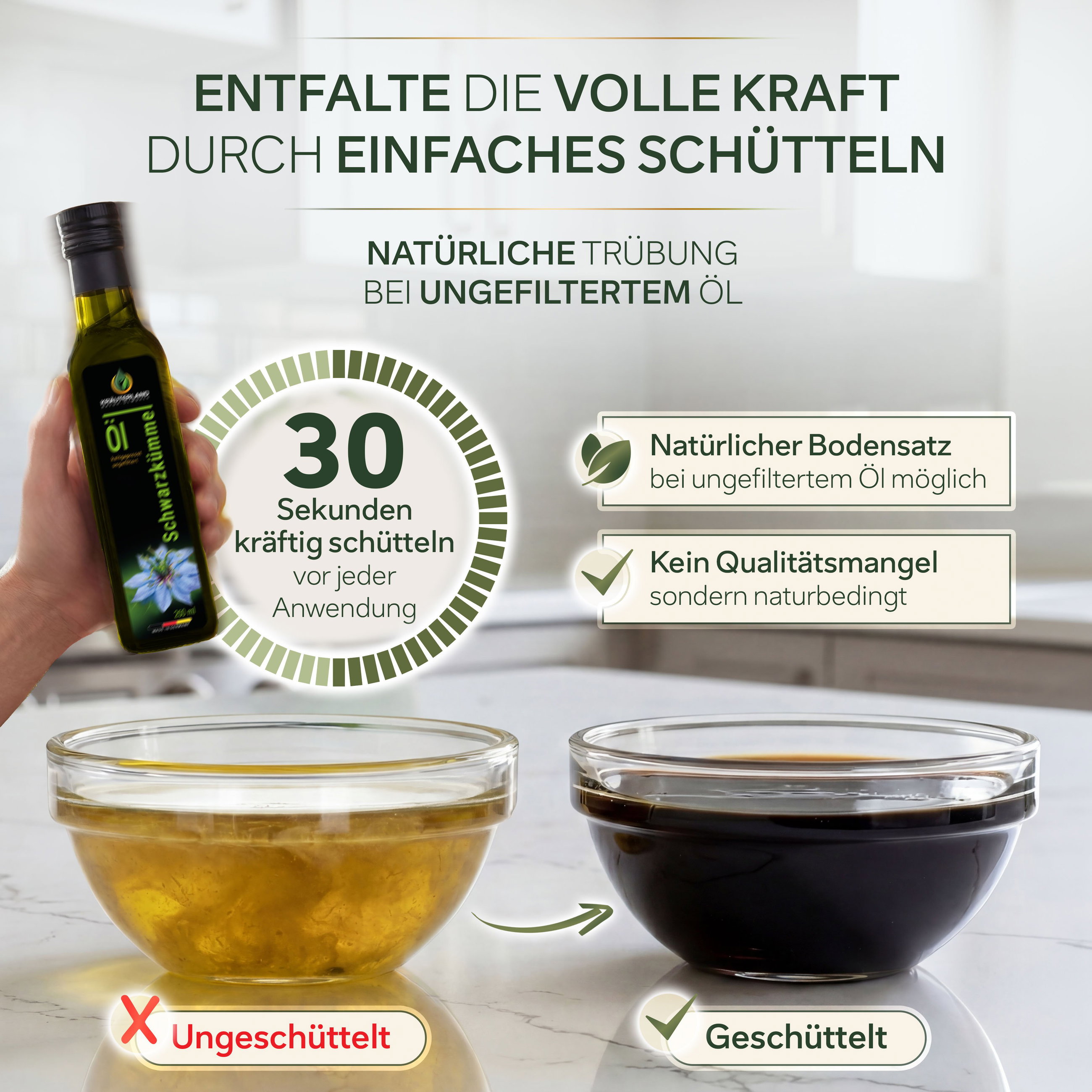 Ungefiltertes Schwarzkümmelöl vor Verzehr schütteln Ungefiltertes Schwarzkümmelöl mit natürlicher Trübung und möglichem Bodensatz, vor jeder Anwendung 30 Sekunden kräftig schütteln