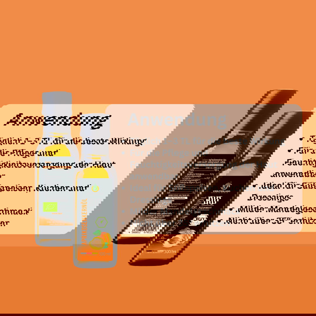 Anwendungstipps für Kräuterland Bio Aprikosenkernöl – ideal für Hautpflege, Süßspeisen und Dressings
