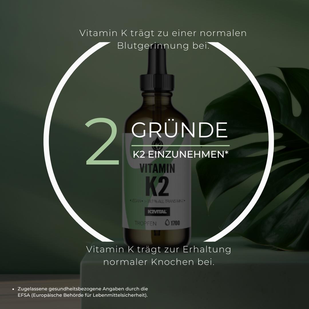 2 Gründe für Vitamin K2 2 Gründe für Vitamin K2